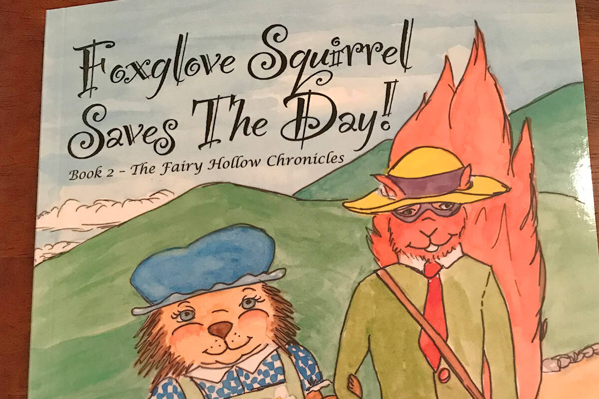 The cover of Qualicum Beach author Sally de la Rue Browne’s second children’s book in The Fairy Hollow Chronicles series, ‘Foxglove Squirrel Saves The Day!’ (Submitted photo)