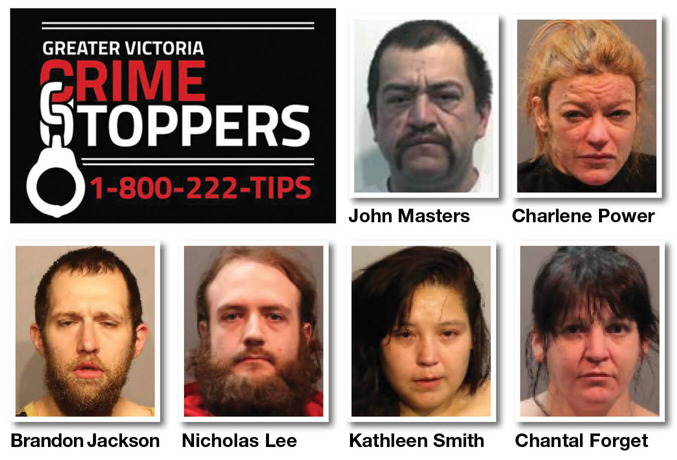 Anyone with information on any of these individuals is asked to call 1-800-222-TIPS (8477) or visit the website victoriacrimestoppers.ca for more information. (Courtesy of Crime Stoppers)